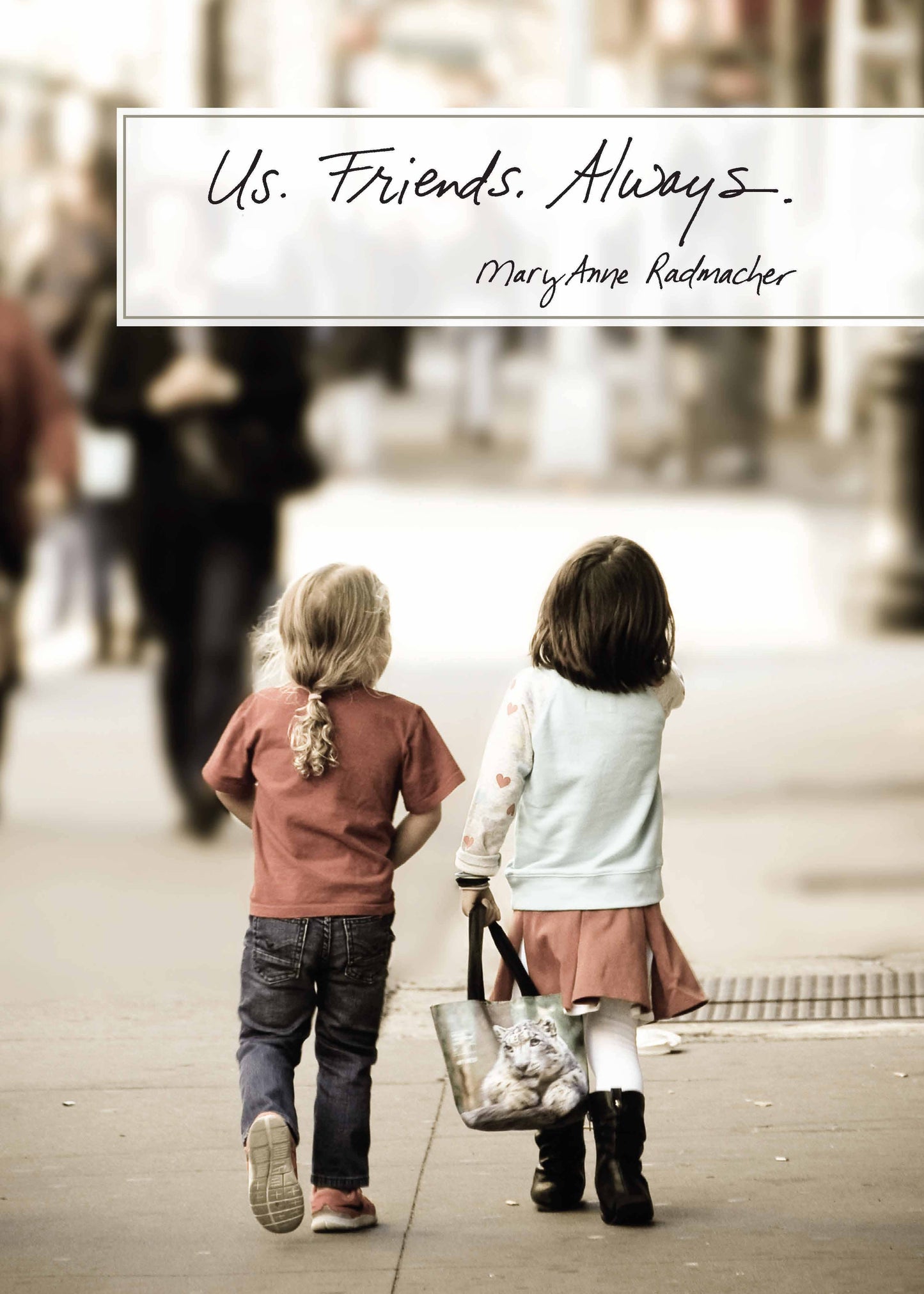 497b: Us. Friends. Always. - Mary Anne Radmacher card, "How wonderful life is" birthday greeting at stationery store