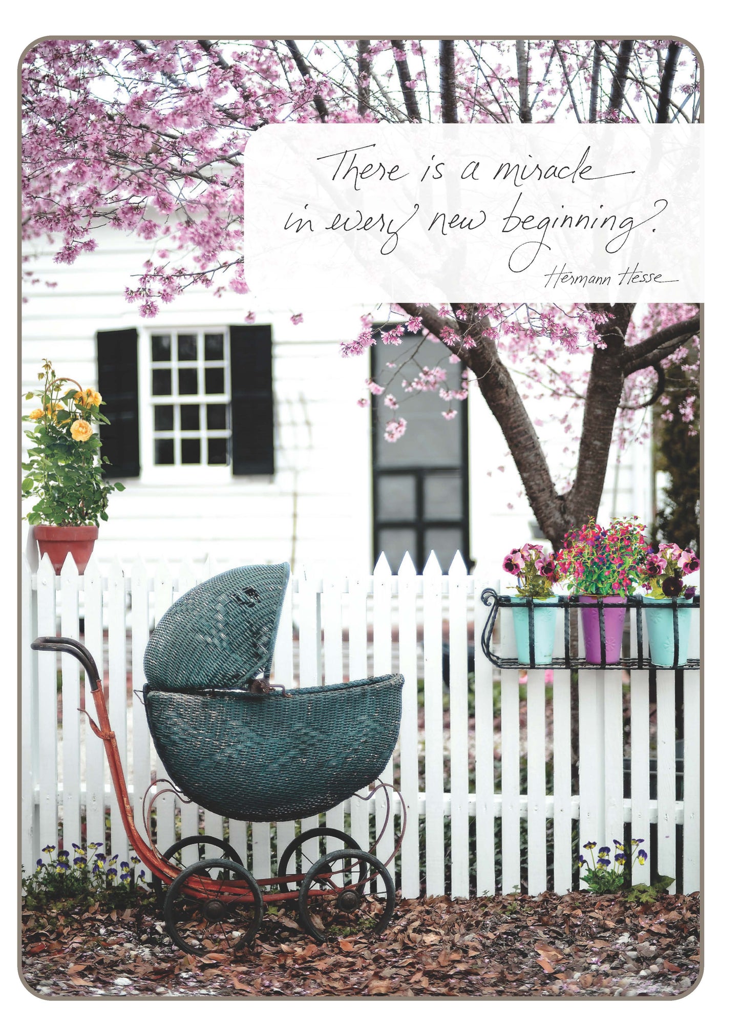 Alt Tag: Vintage baby carriage with flowers and white picket fence, featuring Hermann Hesse quote. Stationery store - Miracle in Every New Beginning card.