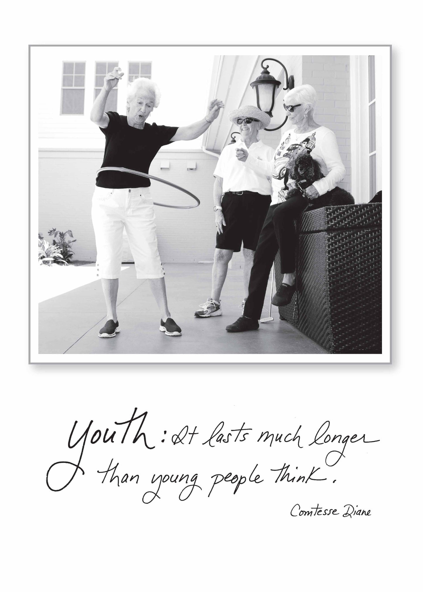 Humorous birthday card from Comtesse Diane: "Youth: It lasts longer than young people think." Available at stationery stores.