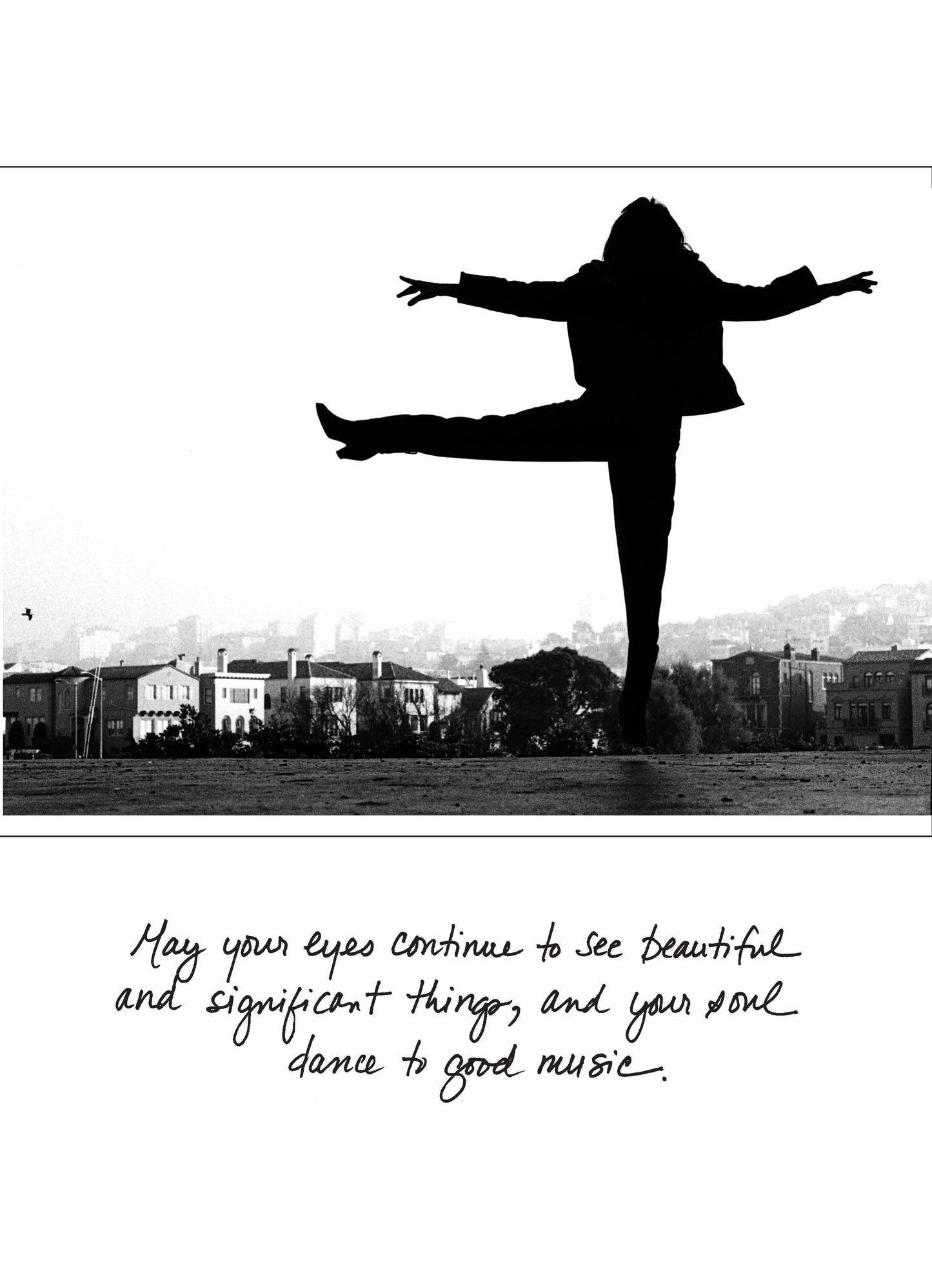 Silhouette of a person dancing joyfully with a backdrop of a city skyline, displaying the quote: 'May your eyes continue to see beautiful and significant things'