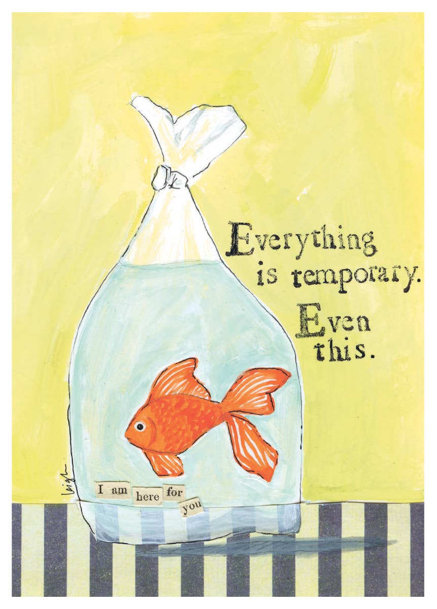 Alt Tag: Curly Girl 'Everything Temporary' card featuring a goldfish illustration, stationery store greeting card, Calypso Cards Inc.