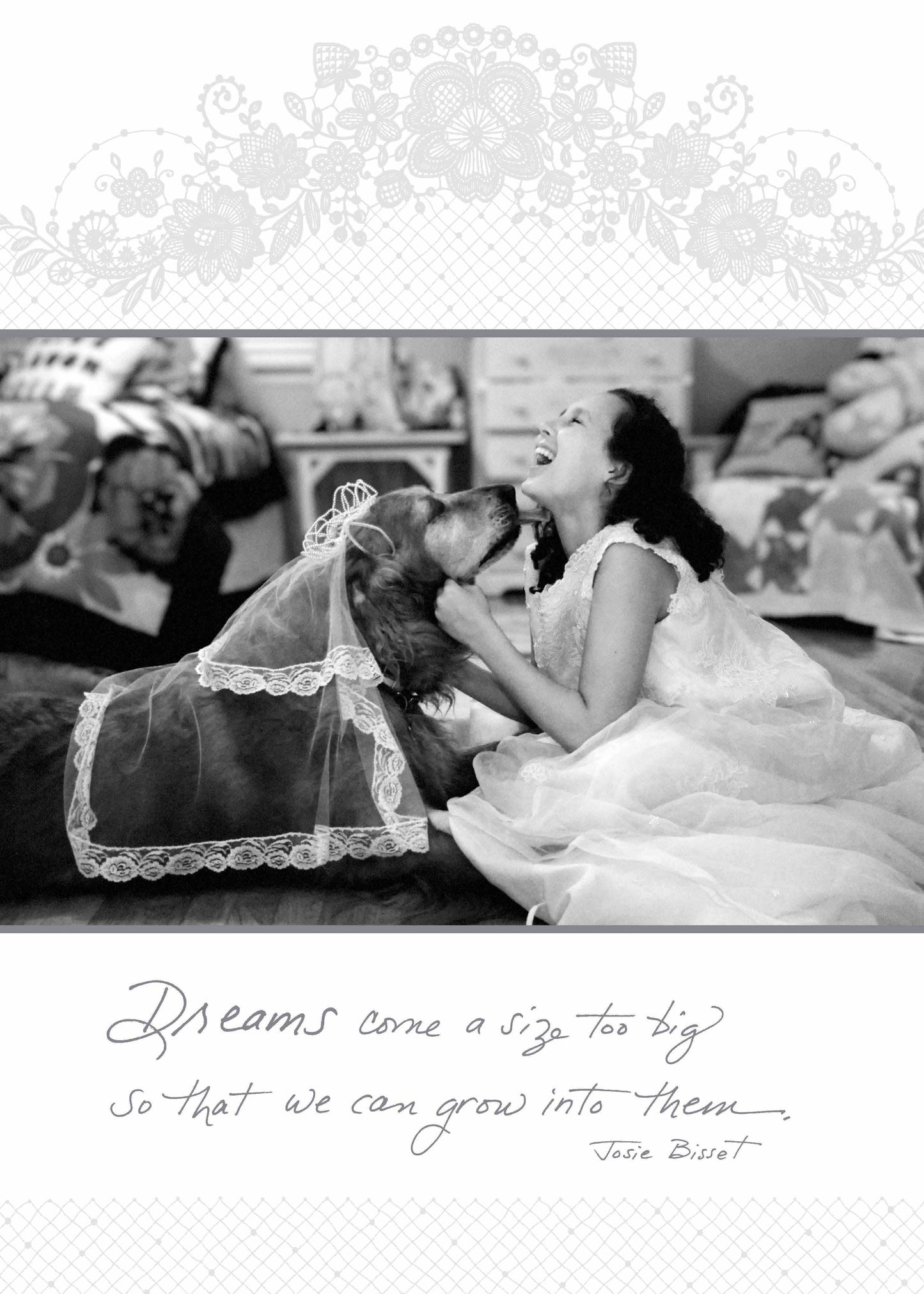 Inspirational card showing young woman with dog, captioned 'Dreams come a size too big - Josie Bisset', perfect from our stationery store.