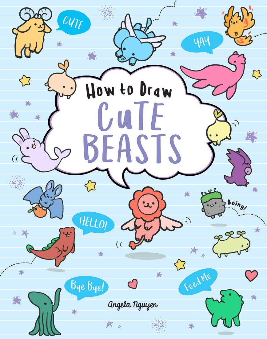 How to Draw Cute Beasts by Angela Nguyen