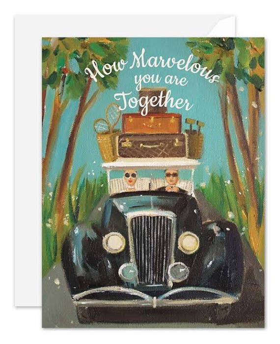 How Marvelous You Are Together Card