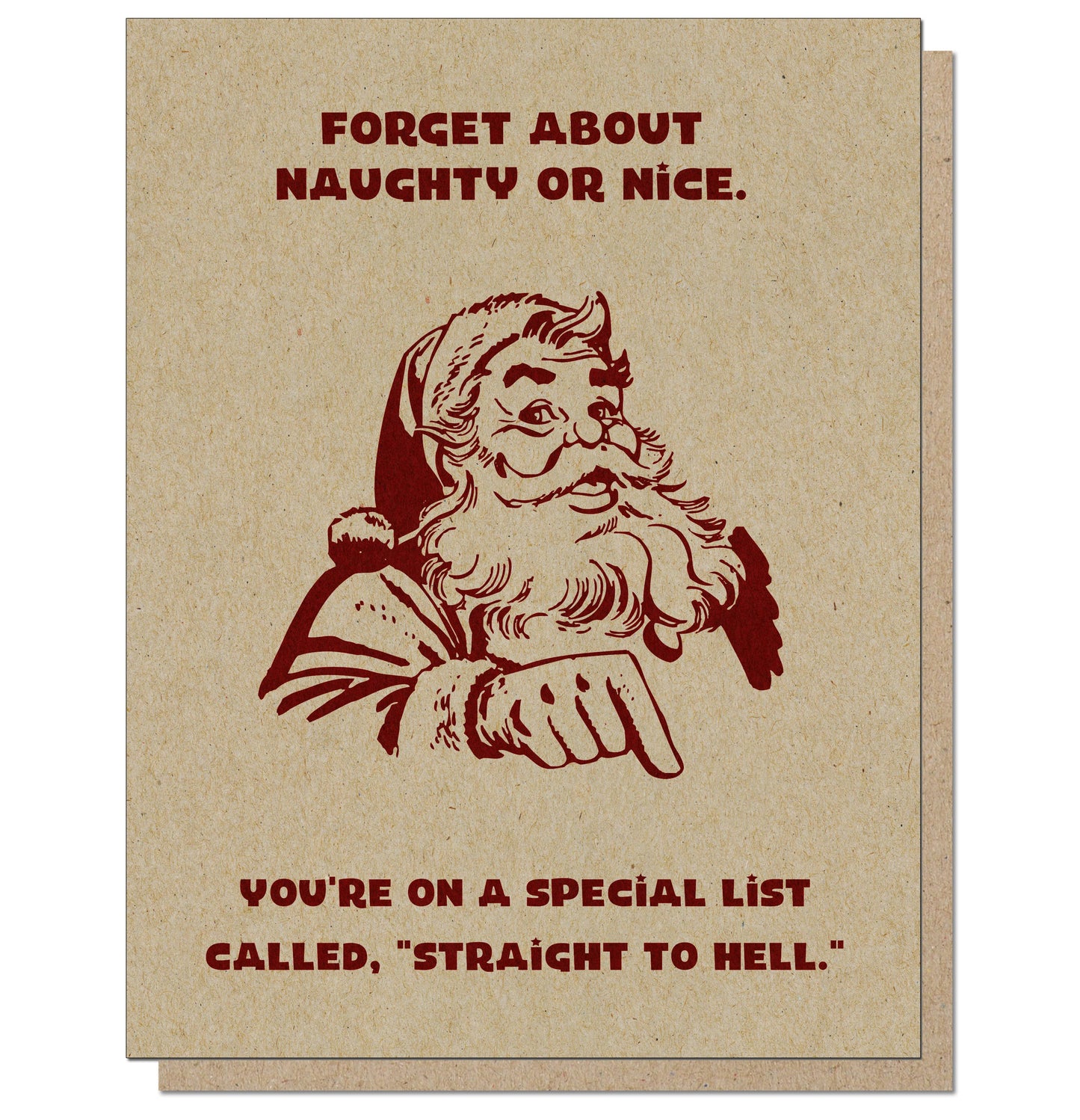 Straight to Hell Santa Card with witty message, perfect for holiday humor. A2 size greeting card from stationery store, with kraft envelope.