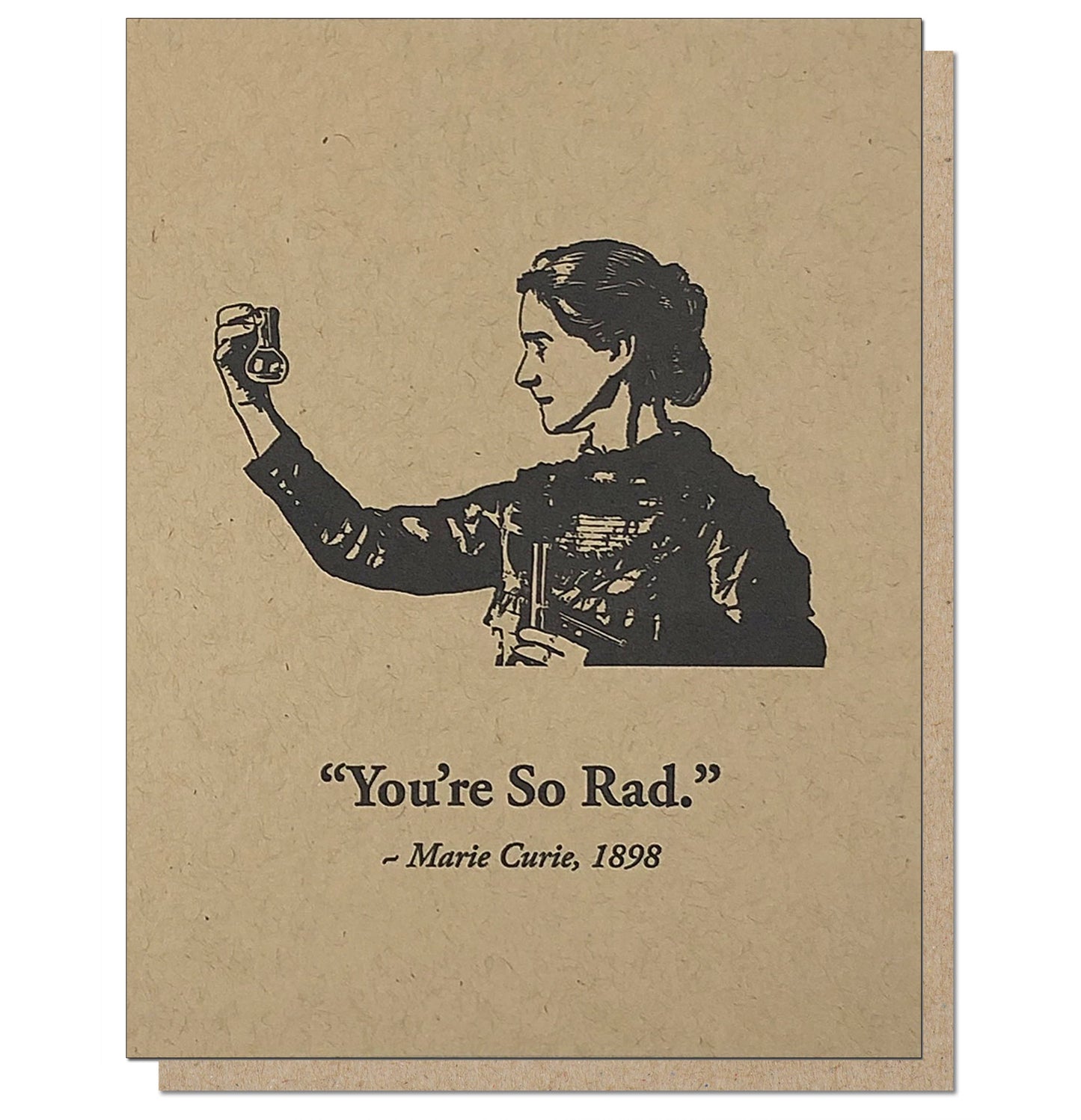 You're So Rad Card from Guttersnipe Press, featuring Marie Curie illustration. A2 greeting card with kraft envelope for stationery store.