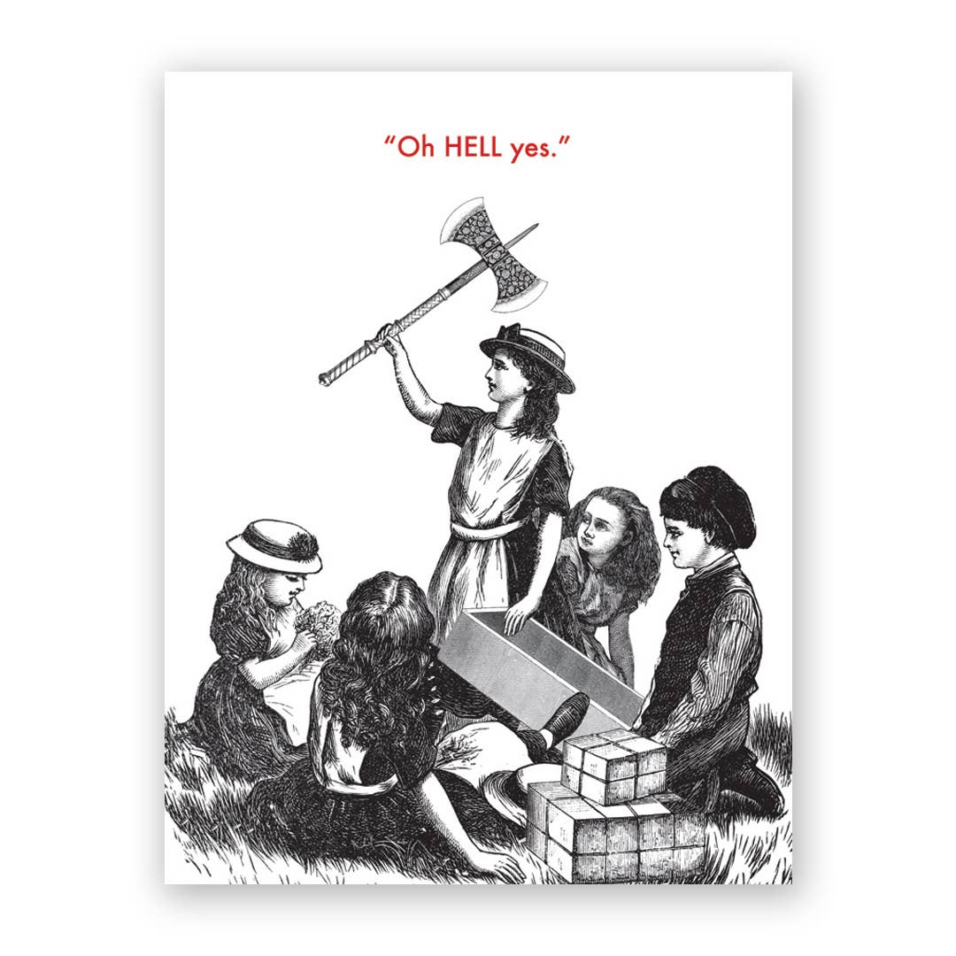 Vintage-style Axe Birthday Greeting Card with children playing, humorous text 'Oh HELL yes.' Available at stationery store, 5.5x4.25 inches.