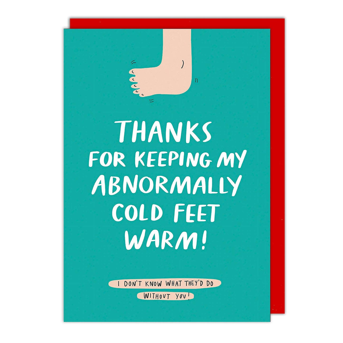 Cold Feet Warm Love Card