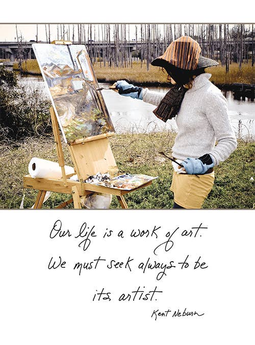 Artist painting outdoors with the quote "Our Life Is a Work of Art. We Must Seek Always to Be Its Artist" from a stationery store.