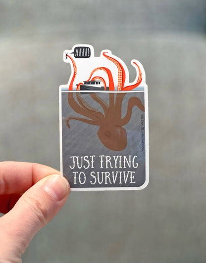 Trying to Survive Kraken Sticker