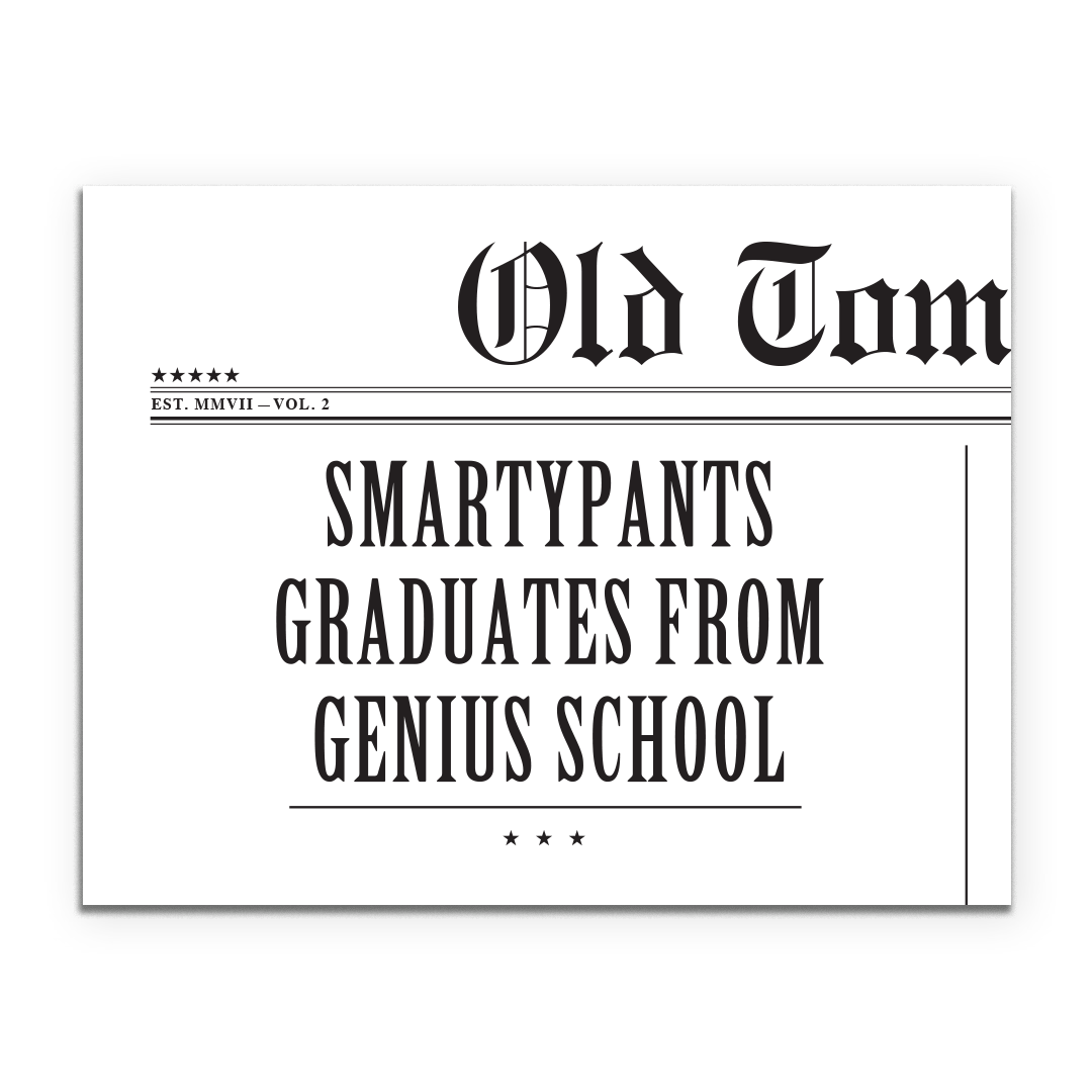 Smartypants Greeting Card with newspaper design, congratulating graduates, available at stationery store. Eco-friendly materials.