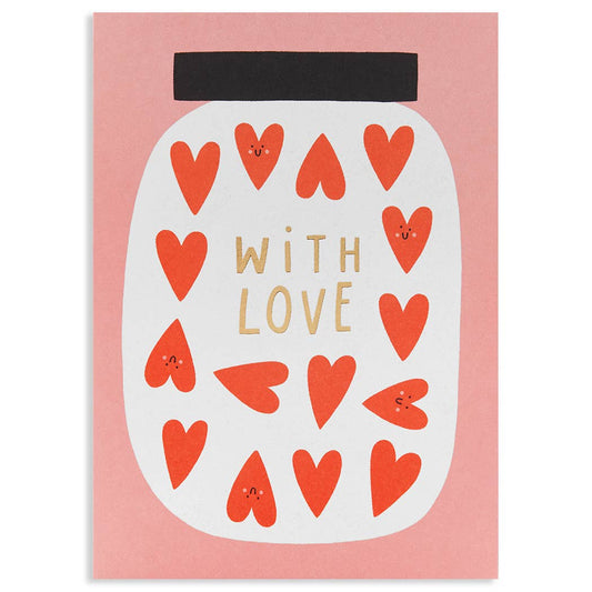 LOVE JAR Greeting Card with hearts, "With Love" text, perfect for special occasions. Buy at stationery store.