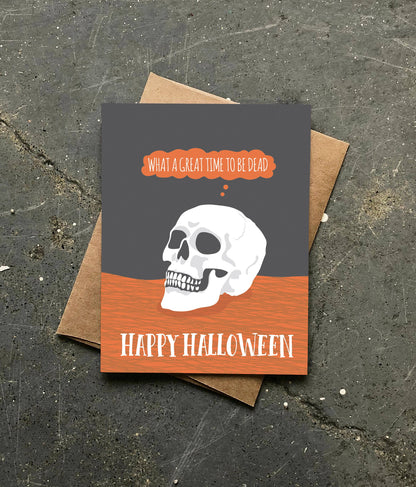 Great Time To Be Dead Halloween Card