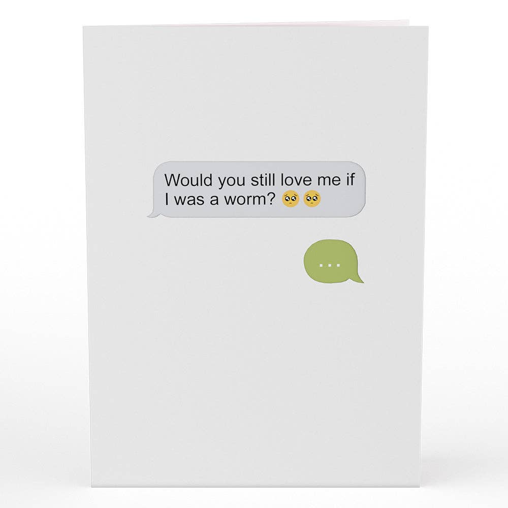 If I Was A Worm Love 5''x7'' Card, Pop-Up Cards