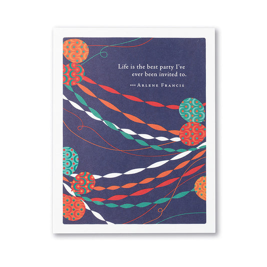 Positively Green Happy Birthday card with quote 'Life is the best party I've ever been invited to' from stationery store