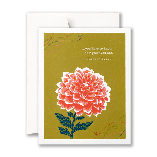 Congratulations card with floral design and quote "You have to know how great you are." Available at our stationery store.