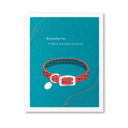 Positively Green Pet Sympathy card with a pet collar design, available at stationery store. Includes 'Remember me' quote.