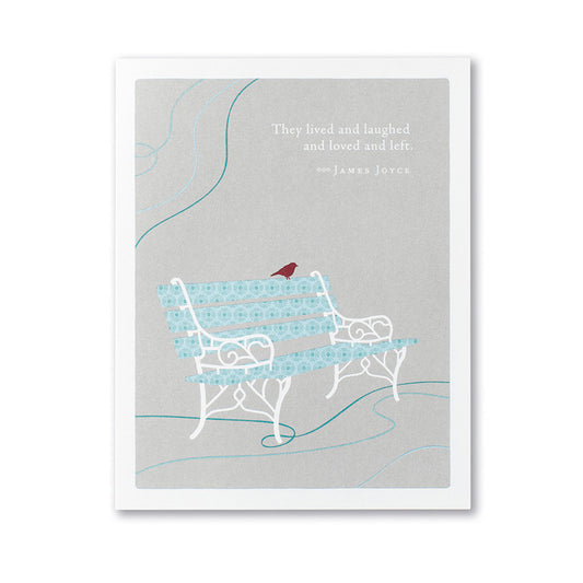 Sympathy card titled 'They lived and laughed and loved' featuring a bench design, part of Positively Green collection at stationery store.