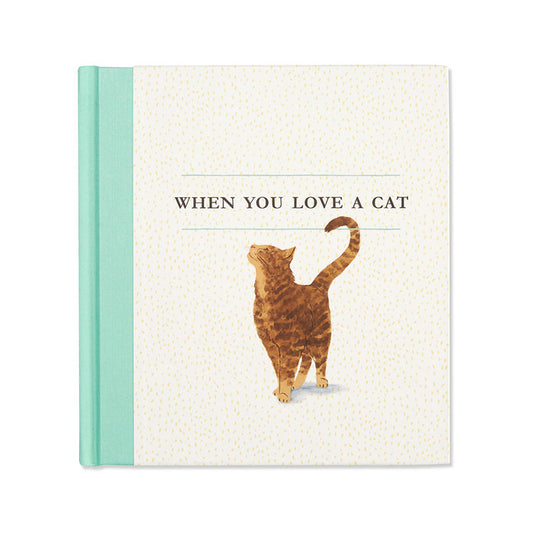 Cover of the book 'When You Love a Cat' featuring a cat image, available at our stationery store for cat lovers.