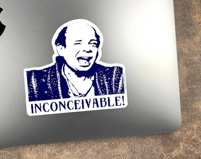 "Inconceivable! UV resistant sticker on laptop, perfect for indoor/outdoor use. Available at stationery store, 4x3 inches."