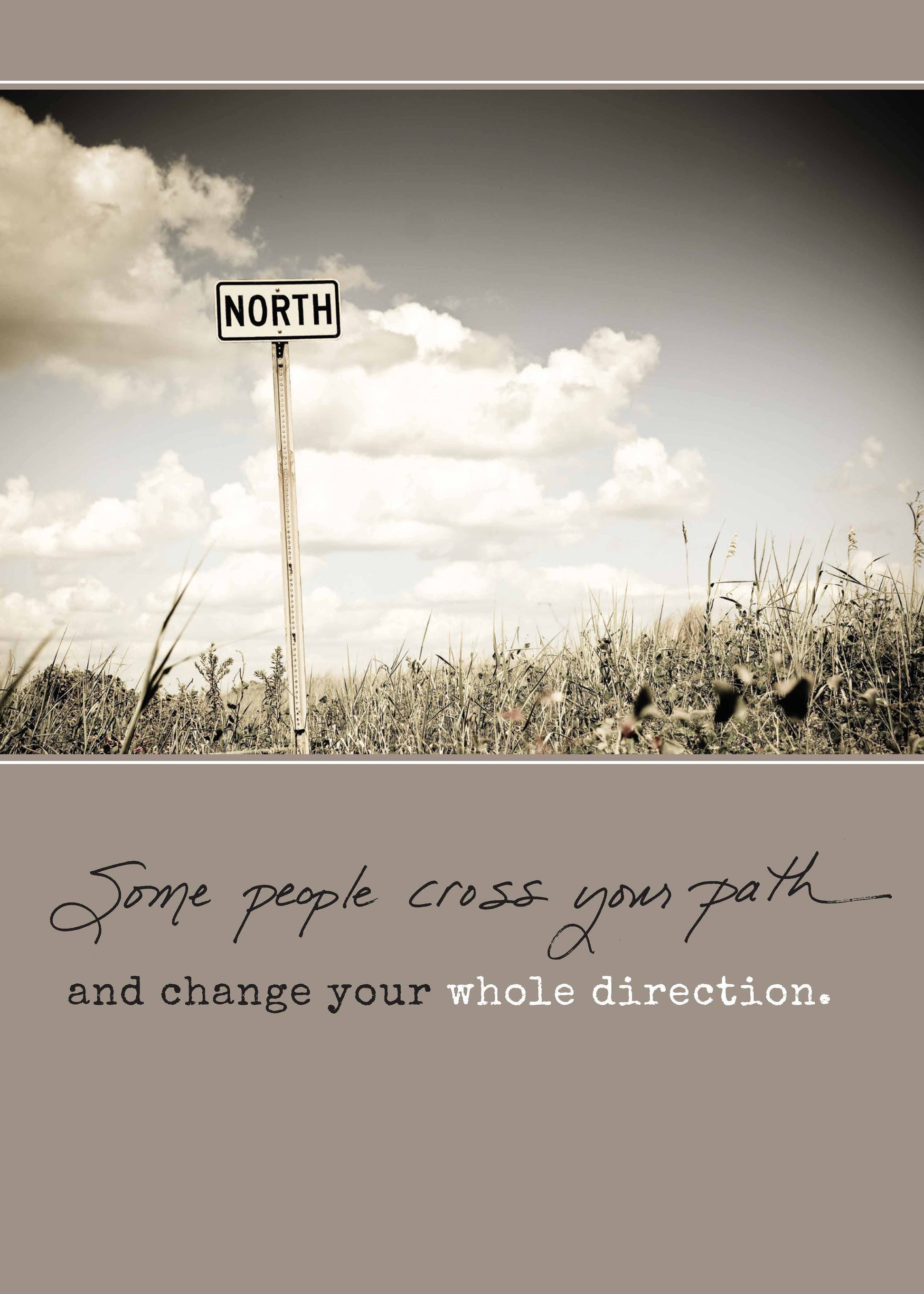 Inspirational card with 'Some People Cross Your Path and Change Your Whole Direction' message, available at Stationery Store.