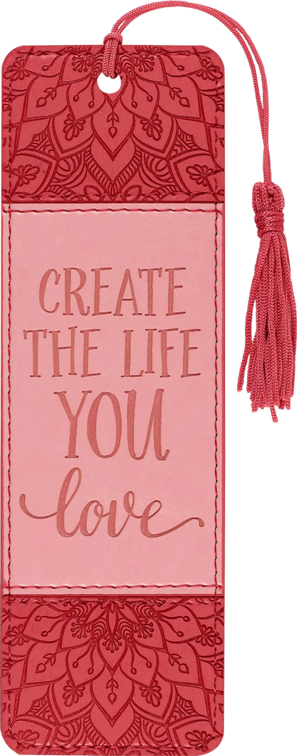 Create the Life You Love - Artisan Bookmark