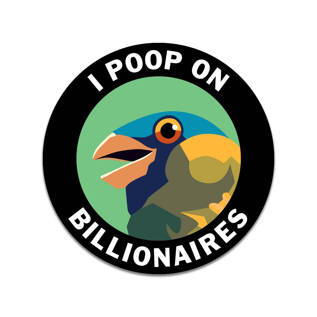 Poop on Billionaires Vinyl Sticker